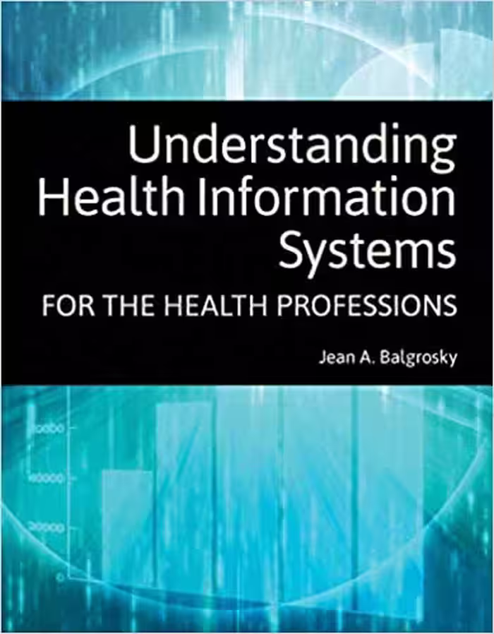 خرید و دانلود نسخه کامل کتاب Understanding Health Information Systems for the Health Professions -   pdf