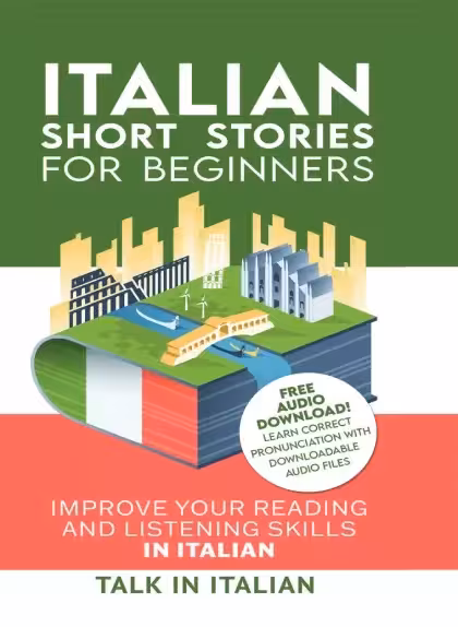 کتاب Italian Short Stories for Beginners داستان های کوتاه ایتالیایی برای مبتدیان