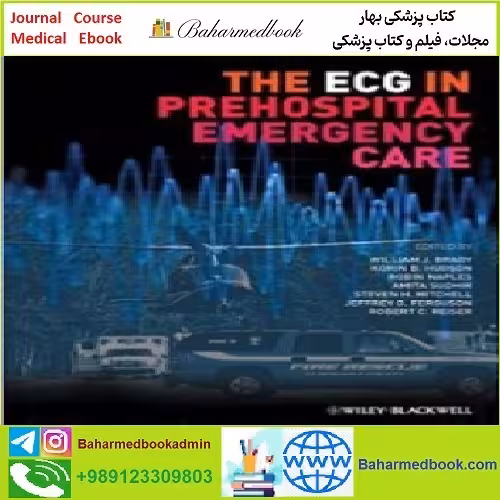The ECG in Prehospital Emergency Care TRUE PDF Price 1€ - کتاب پزشکی بهار