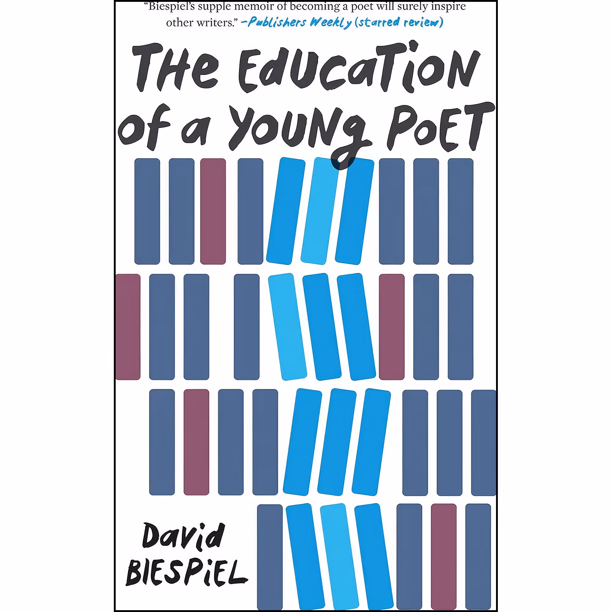 کتاب The Education of a Young Poet اثر David Biespiel انتشارات Counterpoint