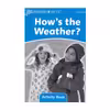 کتاب Dolphin Readers Level One How Is The Weather اثر جمعی از نویسندگان انتشارات الوندپویان