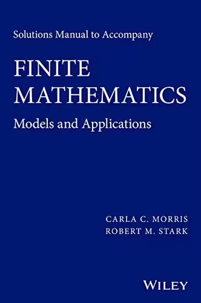 خرید و دانلود نسخه کامل کتاب Solutions Manual to accompany Finite Mathematics: Models and Applications