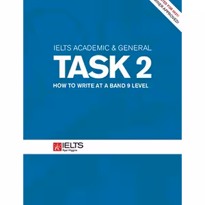 کتاب IELTS Academic & General Task 2 - How to Write at a Band 9 Level (2021)