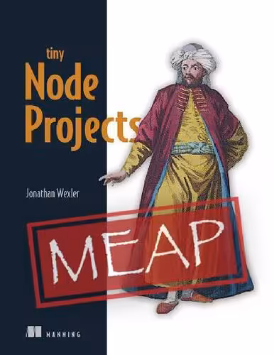 خرید و دانلود نسخه کامل کتاب Tiny Node Projects (MEAP V03)