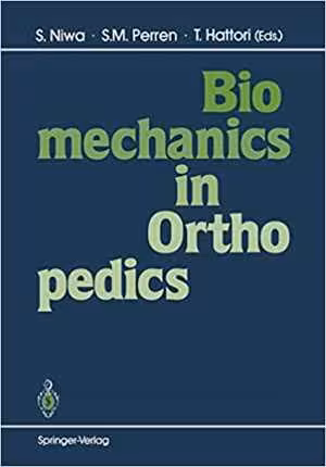 [PDF] دانلود کتاب Biomechanics In Orthopedics, 1992