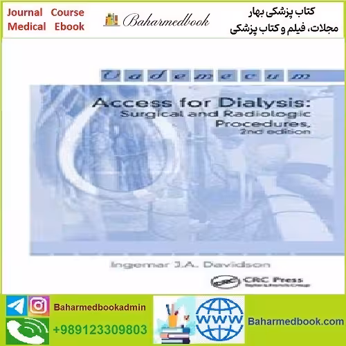 Access for Dialysis Surgical and Radiologic Procedures TRUE