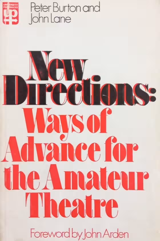 New directions: Ways of advance for the amateur theatre