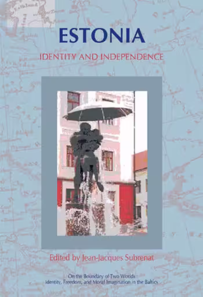 خرید و دانلود نسخه کامل کتاب Estonia: Identity and Independence: Translated into English (On the Boundary of Two Worlds: Identity, Freedom, and Moral Imagination in the Baltics, 2)