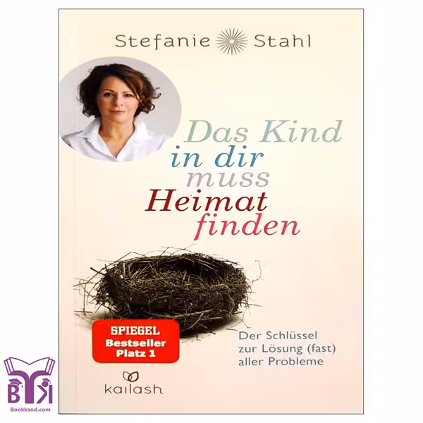 کتاب Das Kind in dir muss Heimat finden