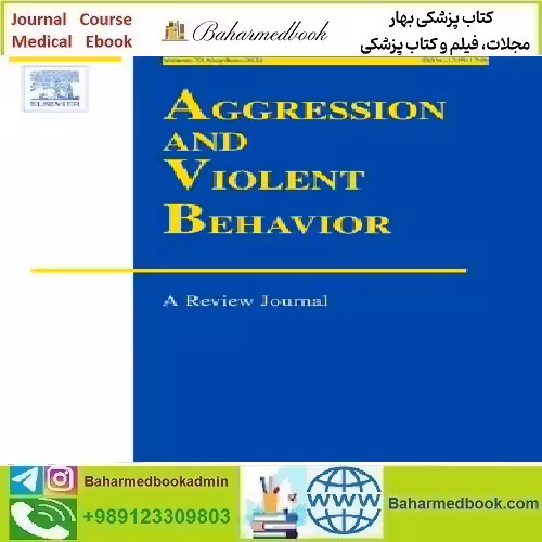 Aggression and Violent Behavior Volume 68 to 73 2023 TRUE PD