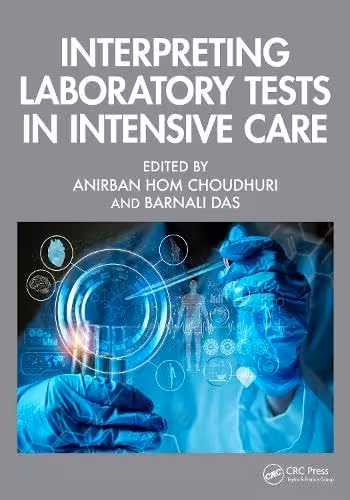 خرید و دانلود نسخه کامل کتاب Interpreting Laboratory Tests in Intensive Care