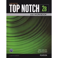 کتاب Top Notch 2B اثر Joan Saslow and Allen Ascher انتشارات Pearson