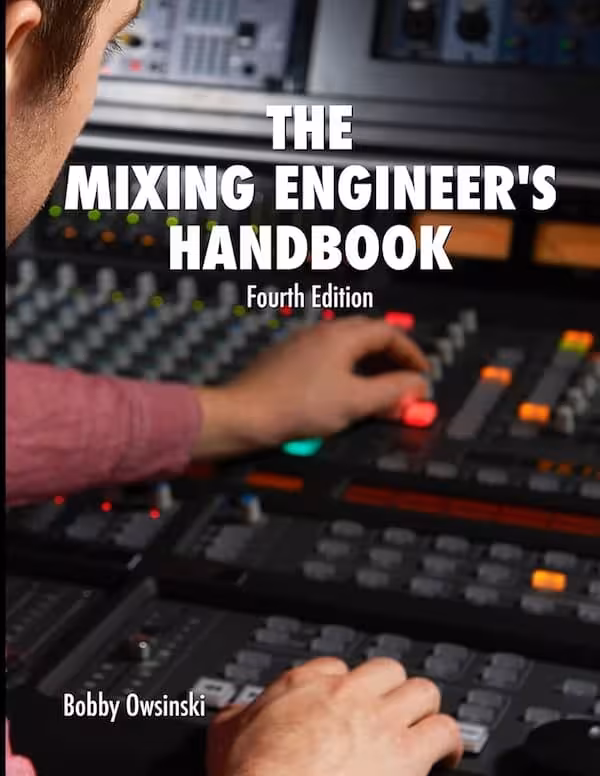 دانلود کتاب The Mixing Engineer’s Handbook از Hemethod | میکس حرفهای با دیدگاه مهندسان بزرگ موسیقی