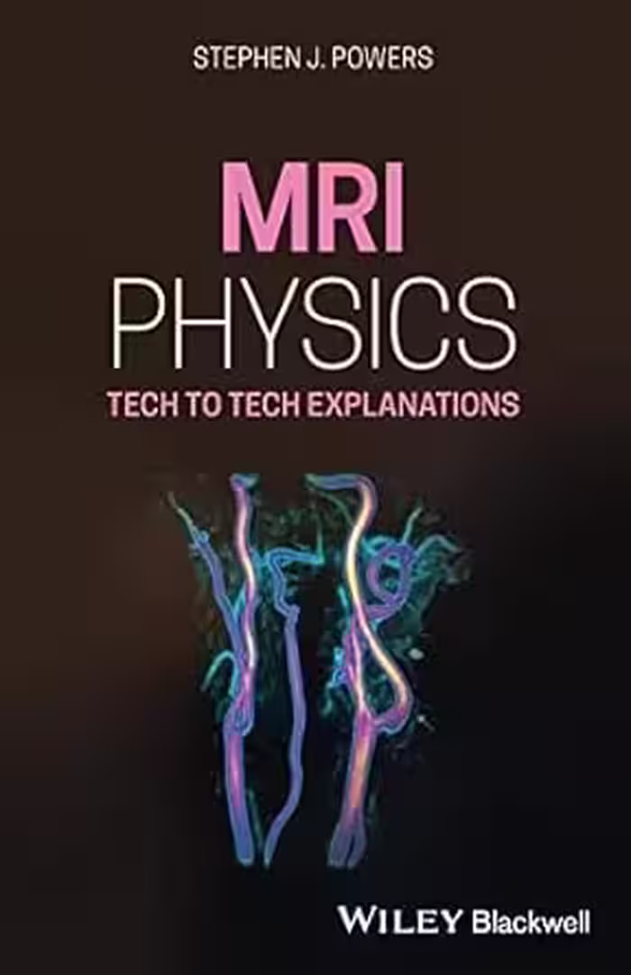 خرید و دانلود نسخه کامل کتاب MRI Physics: Tech to Tech Explanations - Orginal Pdf