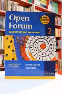 Open Forum Academic Listening and Speaking 2