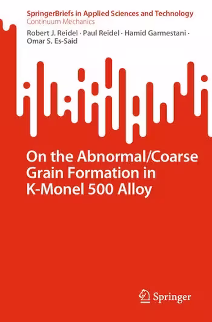 خرید و دانلود نسخه کامل کتاب On the Abnormal/Coarse Grain Formation in K-Monel 500 Alloy