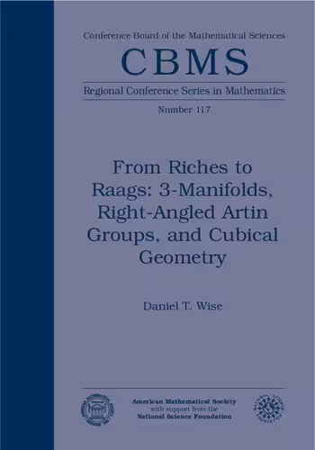 خرید و دانلود نسخه کامل کتاب From riches to raags: 3-manifolds, right-angled Artin groups, and cubical geometry