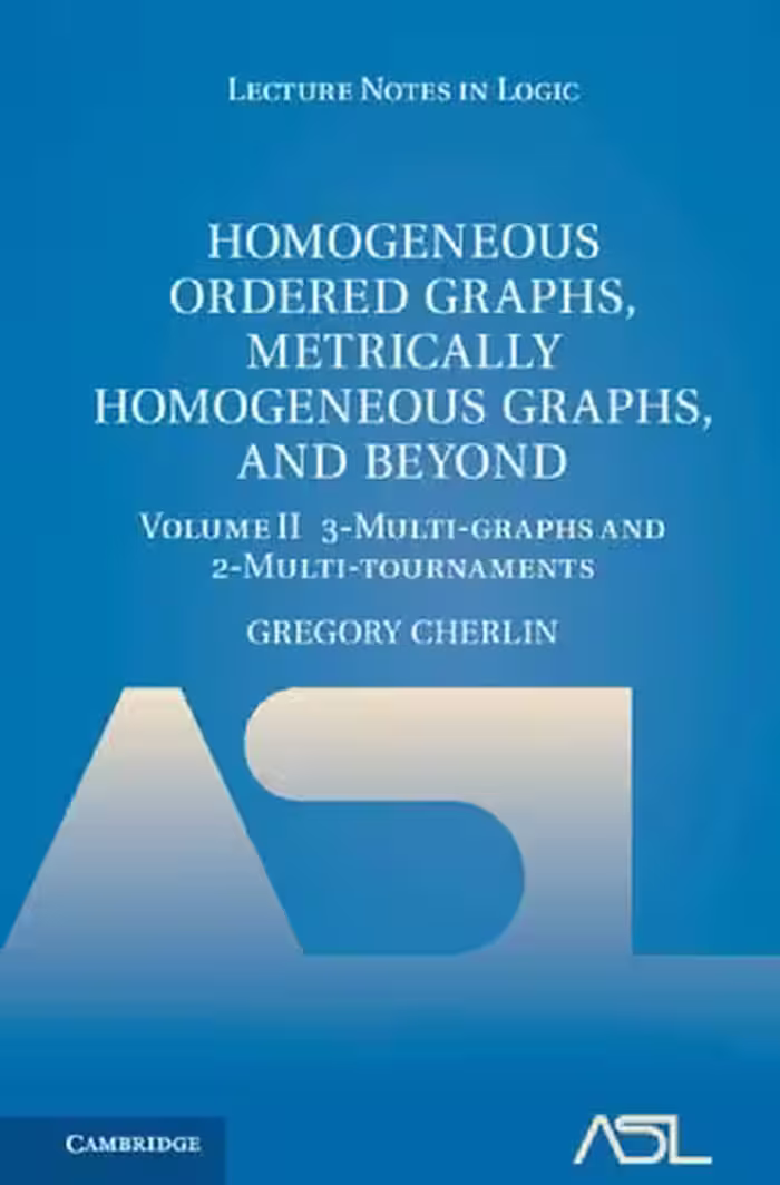 خرید و دانلود نسخه کامل کتاب Homogeneous Ordered Graphs, Metrically Homogeneous Graphs, and Beyond 2 Volume Hardback Set (Lecture Notes in Logic)