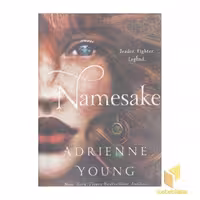 کتاب زبان انگلیسی همنام-Namesake اثر Adrienne Young نشر معیار علم
