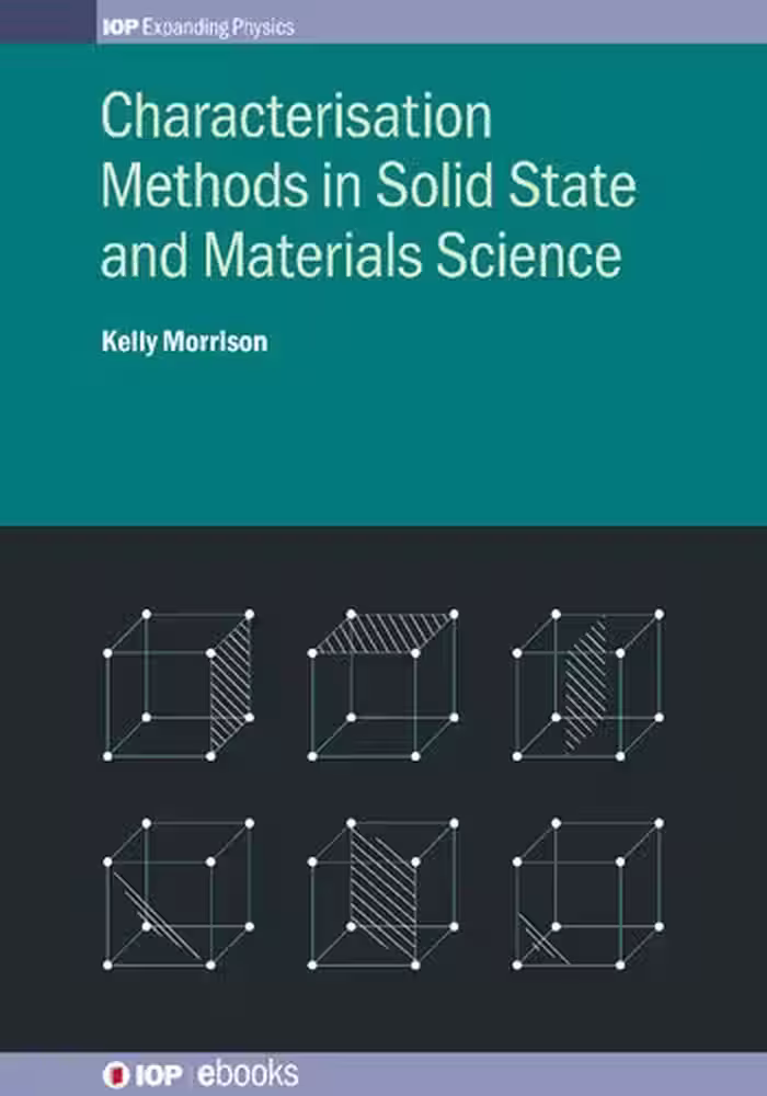 خرید و دانلود نسخه کامل کتاب Characterisation Methods in Solid State and Materials Science