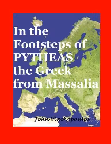خرید و دانلود نسخه کامل کتاب In the Footsteps of Pytheas the Greel from Massalia
