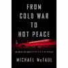کتاب From Cold War To Hot Peace اثر Michael McFaul انتشارات Mariner Books