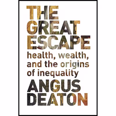 کتاب The Great Escape اثر Angus Deaton انتشارات Princeton University Press