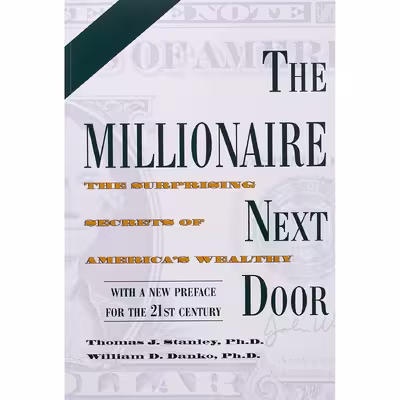 کتاب The Millionaire Next Door اثر Thomas J. Stanley and William D. Danko انتشارات Taylor Trade Publishing