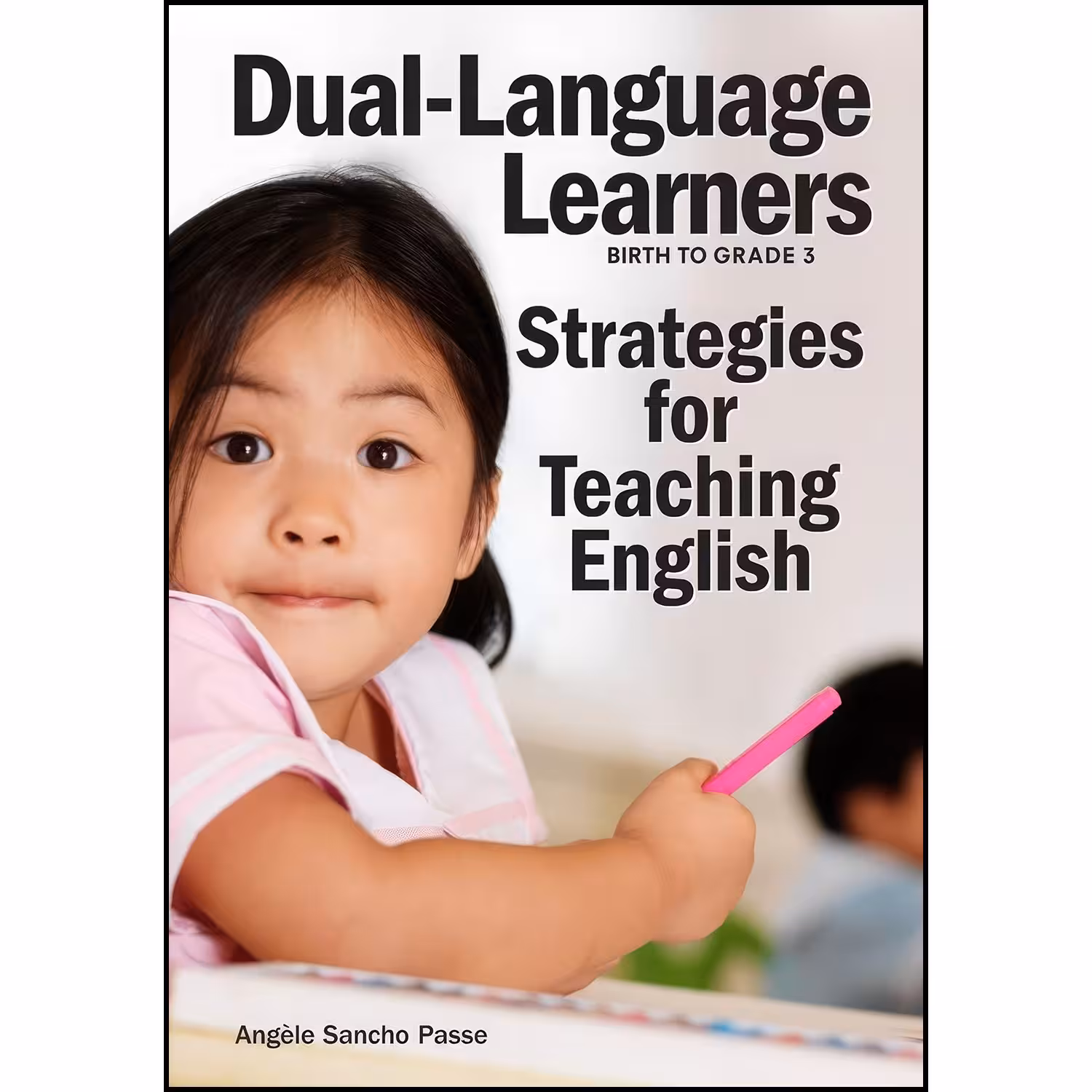 کتاب زبان اصلی DualLanguage Learners اثر Angele Sancho Passe