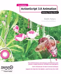 خرید و دانلود نسخه کامل کتاب Foundation AS3 Animation Making Things Movie