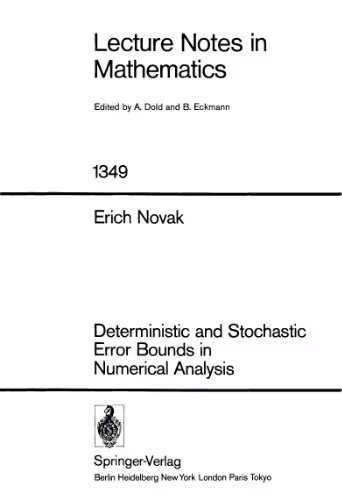 خرید و دانلود نسخه کامل کتاب Deterministic and Stochastic Error Bounds in Numerical Analysis