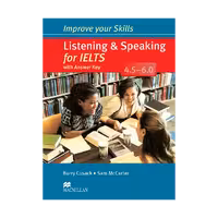 کتاب Improve Your Skills Listening and Speaking for IELTS 4.5-6.0