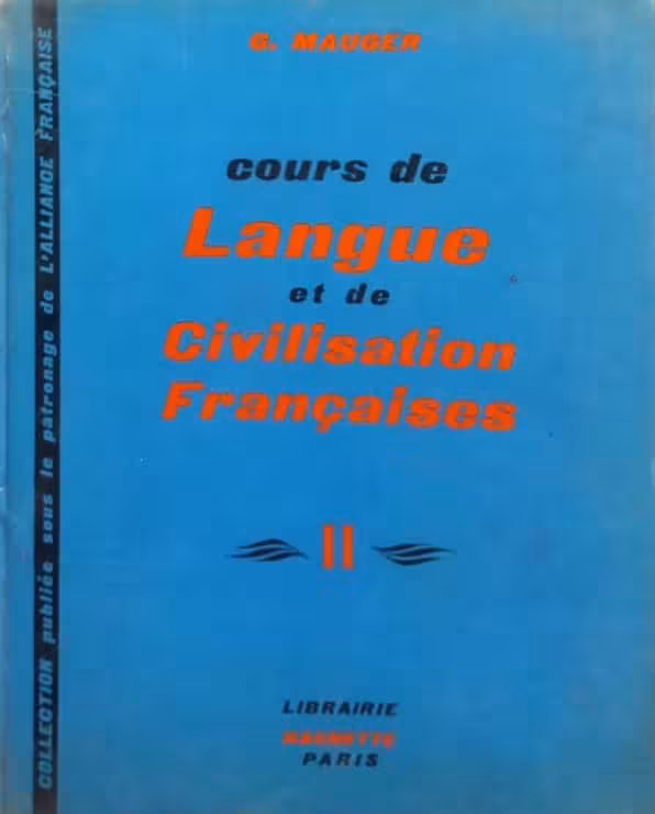 Cours de langue et de civilisation françaises, tome 2
