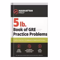 خرید و دانلود نسخه کامل کتاب 5 lb. Book of GRE Practice Problems 1,800  Practice Problems in Book and Online by Manhattan Prep