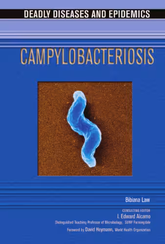 خرید و دانلود نسخه کامل کتاب Campylobacteriosis (Deadly Diseases and Epidemics)