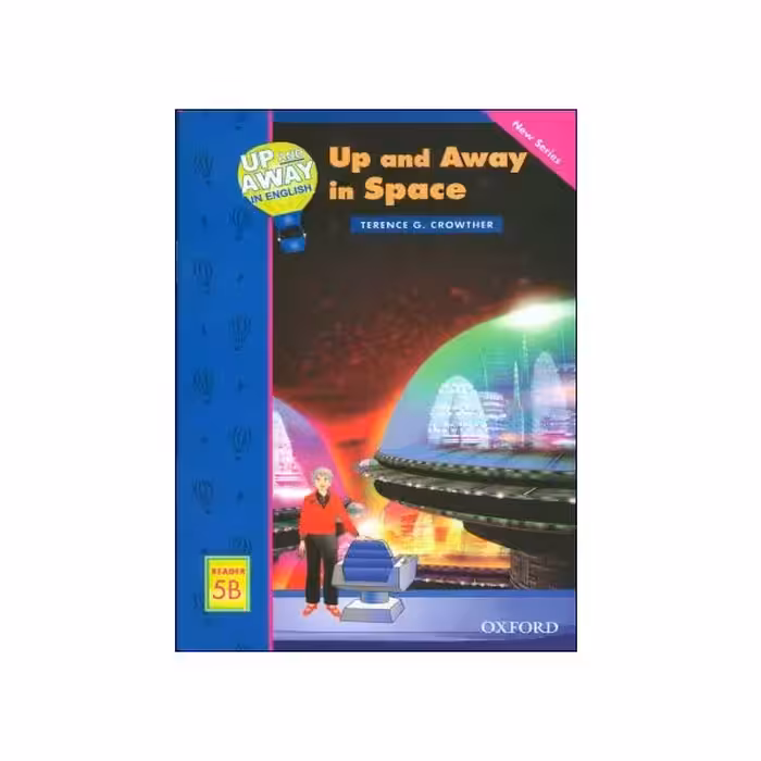 Up and Away in English Reader 5B: Up and Away in Space