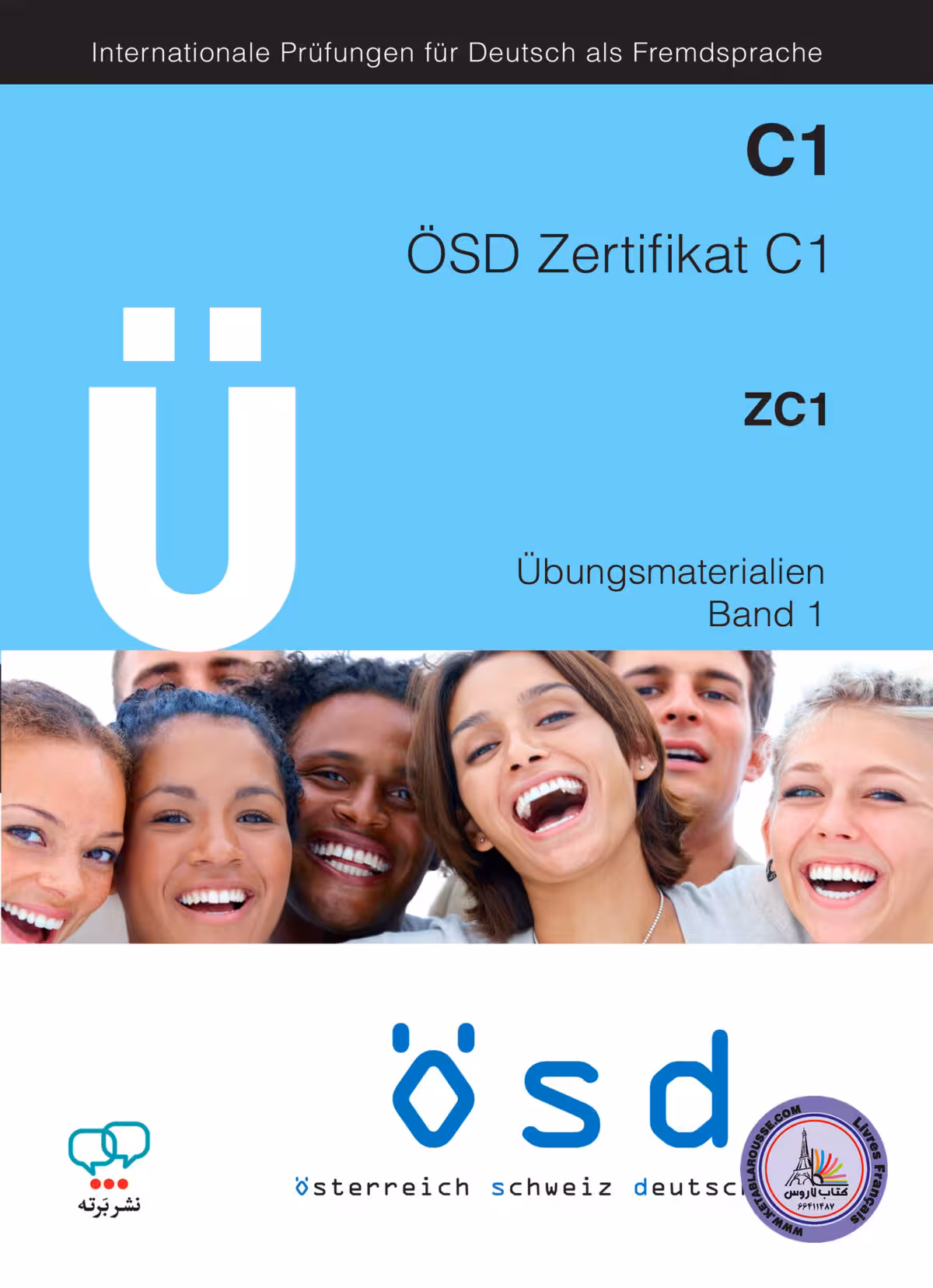 کتاب تمرین آزمون آلمانی او اس دی زرتیفیکات U OSD Zertifikat C1 – Ubungsmaterialien Band 1