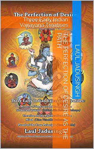 خرید و دانلود نسخه کامل کتاب The Perfection of Desire as the Path: Three Early Indian Vajrayana Treatises -   pdf