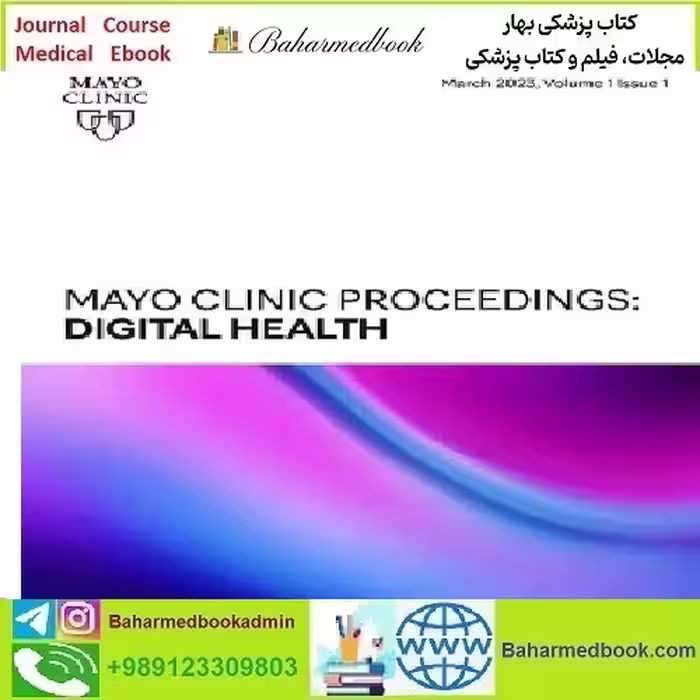 Mayo Clinic Proceedings Digital Health Volume 1 Issue 1 to