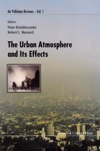 خرید و دانلود نسخه کامل کتاب The Urban Atmosphere &amp; Its Effects