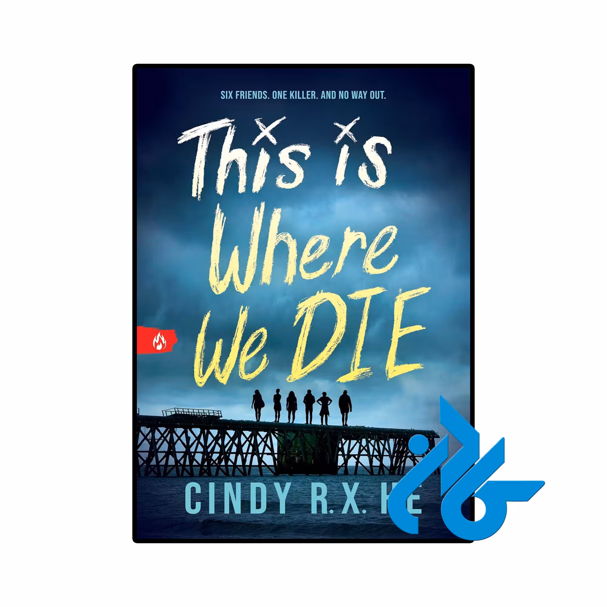 کتاب This Is Where We Die ( رمان اینجا جایی است که ما میمیریم)