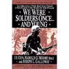 کتاب We Were Soldiers Once... and Young اثر Joseph L. Galloway and Harold G. Moore انتشارات HarpPeren