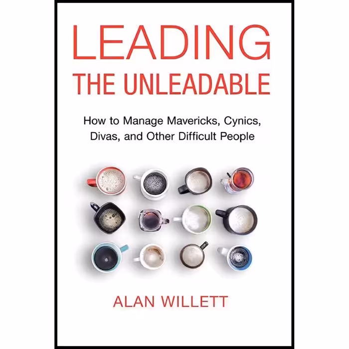 کتاب Leading the Unleadable اثر Alan Willett and Tom Parks انتشارات Brilliance 