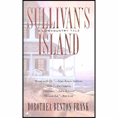 کتاب Sullivan,s Island اثر Dorothea Benton Frank انتشارات Berkley