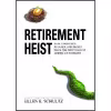 کتاب Retirement Heist اثر Ellen E. Schultz and Nicole Vilencia انتشارات Blackstone, Inc.