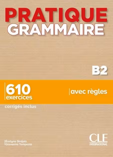 کتاب گرامر فرانسوی Pratique Grammaire – Niveaux B2