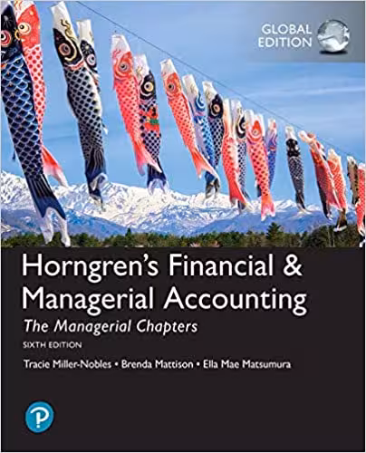 خرید و دانلود نسخه کامل کتاب Horngren&#039;s Financial &amp; Managerial Accounting, The Managerial Chapters (6th Edition) - Original PDF