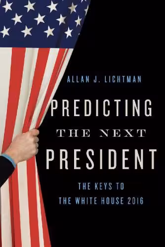 خرید و دانلود نسخه کامل کتاب Predicting the Next President