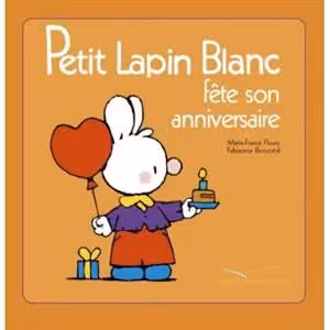 دانلود کتاب Petit Lapin Blanc : Petit Lapin Blanc fete son anniversaire