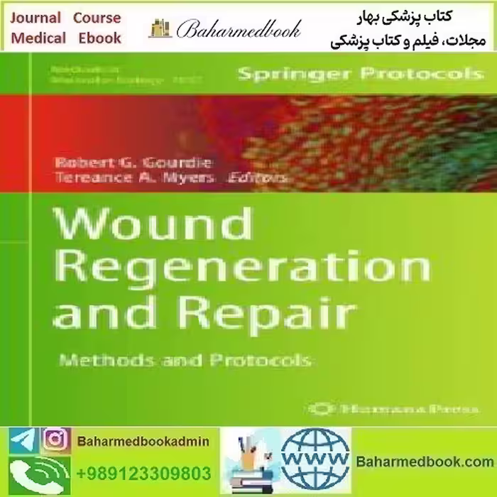Wound Regeneration and Repair Methods and Protocols 201
